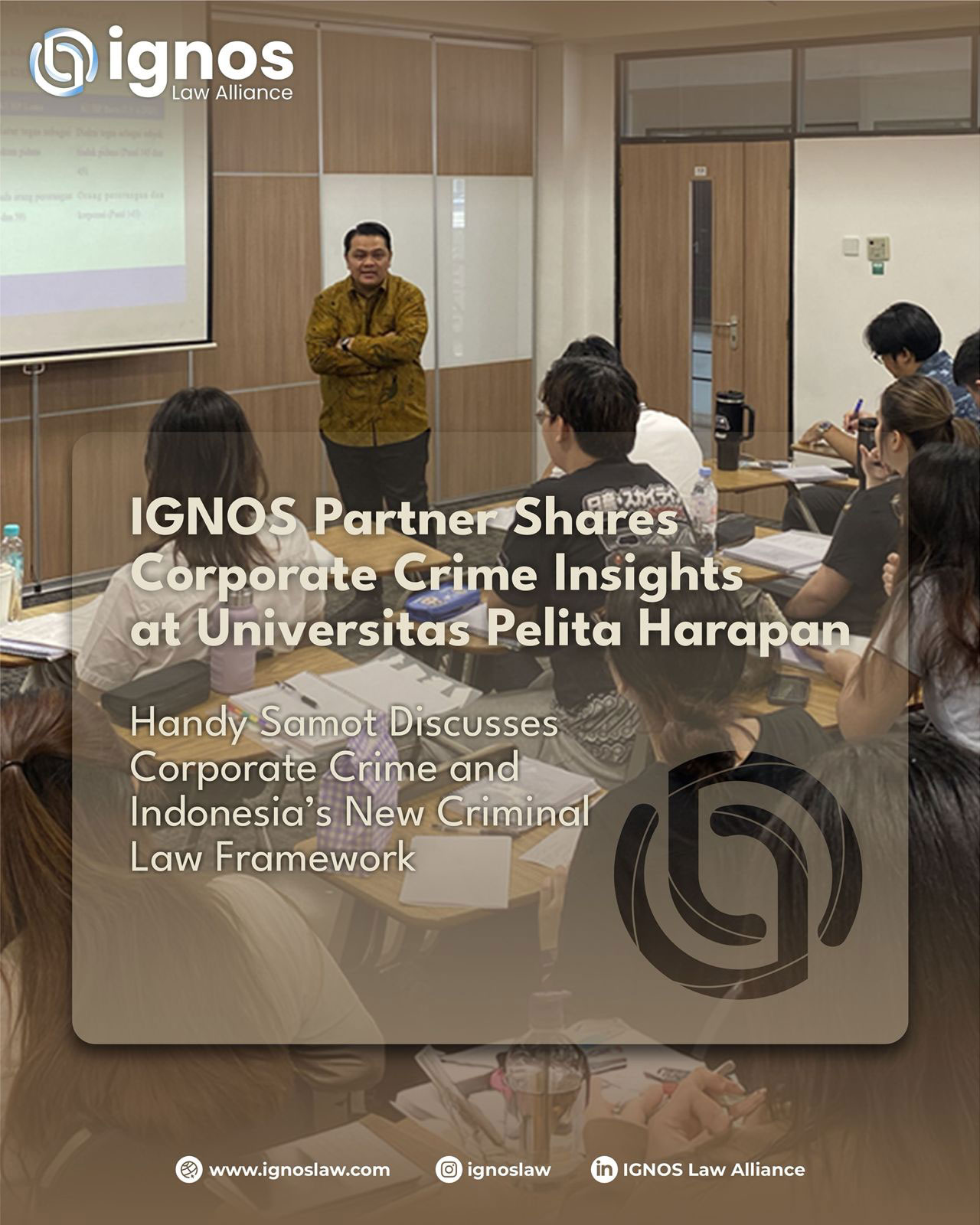 IGNOS Partner Shares Insights on Corporate Criminal Law with UPH Law Students