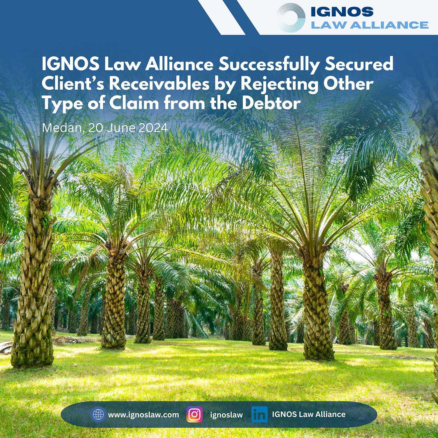 IGNOS Law Alliance Successfully Secured Client’s Receivables by Rejecting Other Type of Claim from the Debtor
