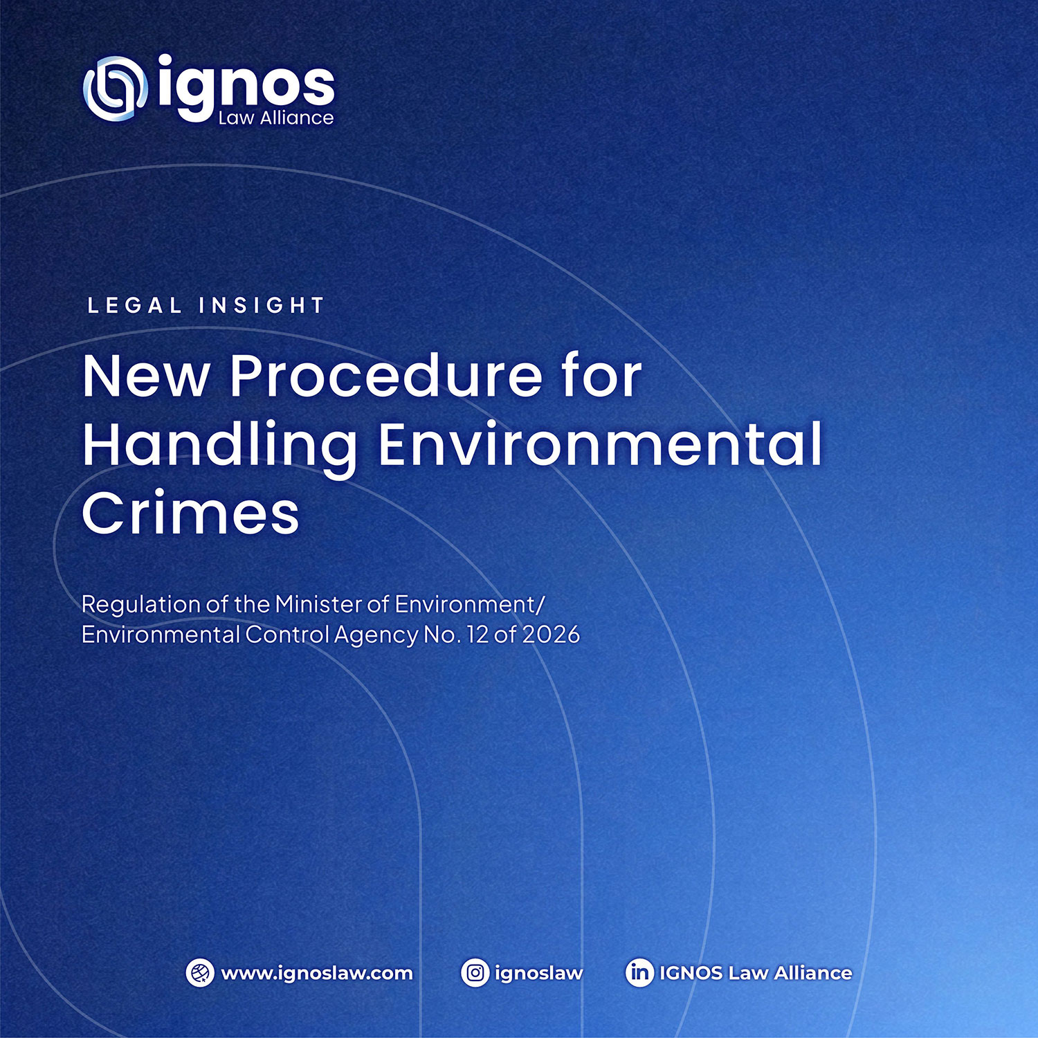New Procedure for Handling Environmental Crimes